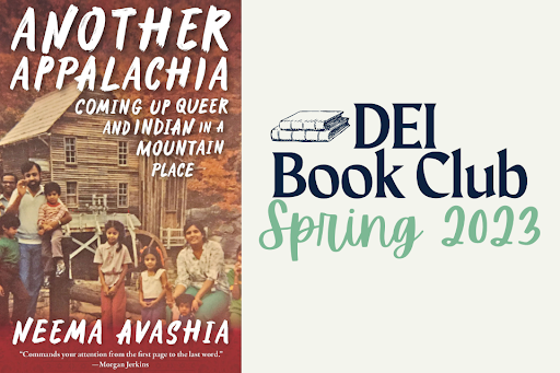 A graphic promoting the current book club read, "Another Appalachia: Coming Up Queer and Indian in a Mountain Place" by Neema Avashia.